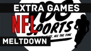 Want NFL extra game MELTDOWN 100% look ELSEWHERE