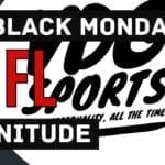 Experience NFL Black Monday to COMPREHEND the magnitude