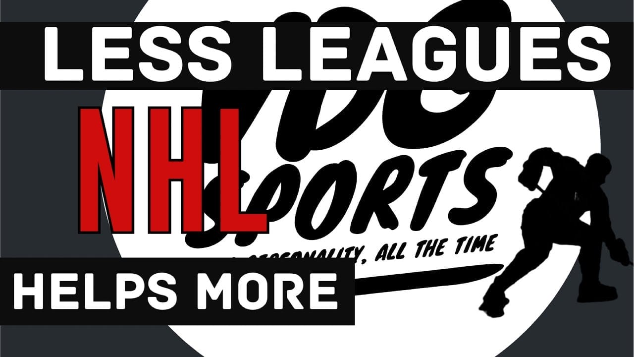 LESS sport leagues = MORE NHL