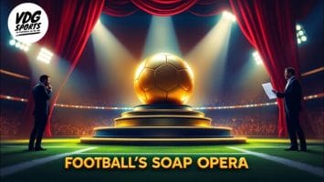 A large golden soccer ball is displayed on a pedestal under spotlights in a stadium. Two men in suits, amid football speculations, stand on either side, one holding a paper. The text "Football's Soap Opera" is written below. Entertaining red curtains frame the scene like Vince Douglas Gregory would love.