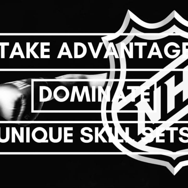 NHL: Taking Advantage of Unique Skill Sets to Dominate