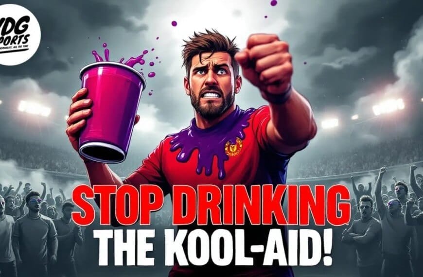 In an illustration, a supporter of MUFC in a red shirt energetically holds up a large purple cup, surrounded by a cheering stadium crowd. Text reads "Stop Drinking the Kool-Aid!" with the VDG Sports logo in the upper left corner.